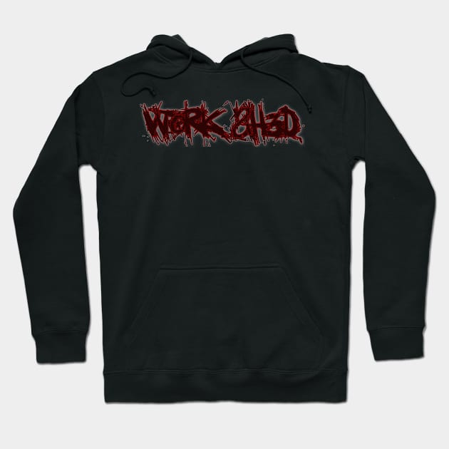 WorkSh3d Logo Hoodie by Exit8